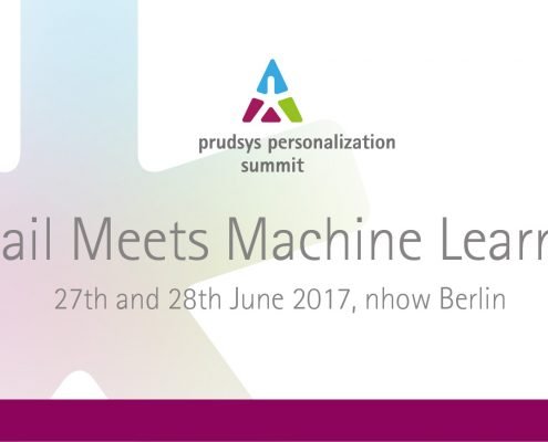 prudsys personalization summit 2017: Retail meets machine learning